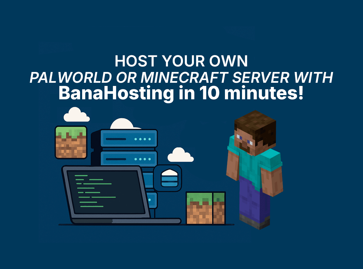 Host Your Own Palworld or Minecraft Server with BanaHosting in 10 minutes